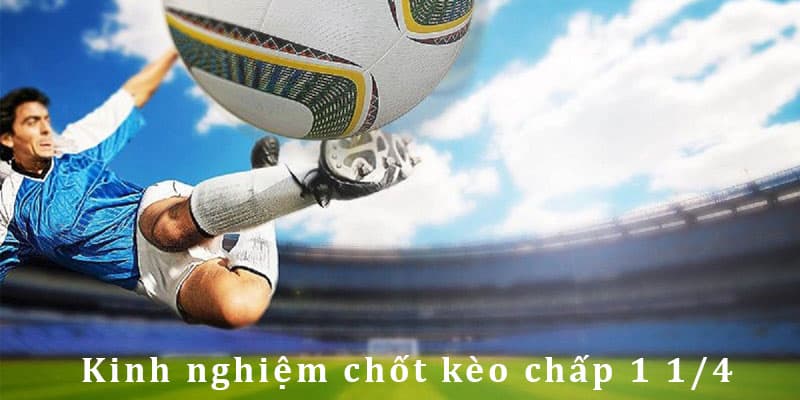 Top bí quyết dự đoán kèo châu Á 1/1.5 chính xác